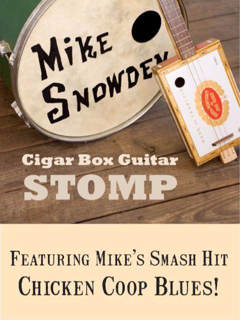 Mike Snowden Cigar Box Guitar STOMP CD